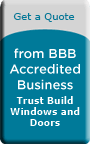 Trust Build Windows and Doors BBB Business Review